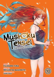 Mushoku Tensei: Jobless Reincarnation (Manga) Vol. 10 - Rifujin Na Magonote, Yuka Fujikawa (ISBN: 9781645052043)