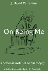 On Being Me: A Personal Invitation to Philosophy (ISBN: 9780691200958)