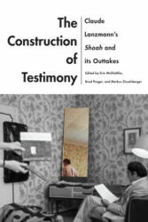 Construction of Testimony (ISBN: 9780814347348)