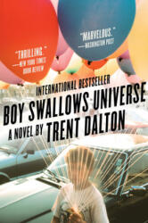 Boy Swallows Universe - Trent Dalton (ISBN: 9780062898111)