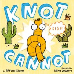 Knot Cannot (ISBN: 9780735230804)