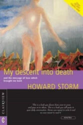 My Descent into Death - Howard Storm (2008)