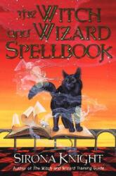 The Witch and Wizard Spellbook (ISBN: 9780806526843)