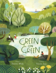 Green on Green - Felicita Sala (ISBN: 9781481462785)