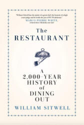 The Restaurant: A 2, 000-Year History of Dining Out -- The American Edition (ISBN: 9781635766998)