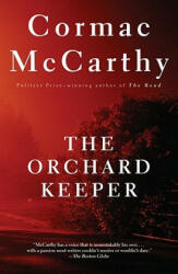 Orchard Keeper - Cormac McCarthy (ISBN: 9780679728726)