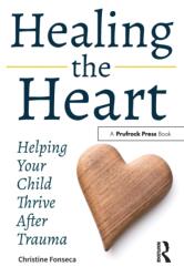 Healing the Heart (ISBN: 9781618218957)