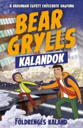 Bear Grylls Kalandok - Földrengés Kaland (2020)