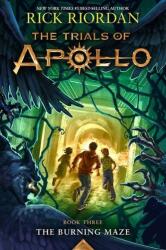 BURNING MAZE TRIALS OF APOLLO THE BOOK T - Rick Riordan (ISBN: 9781484780657)