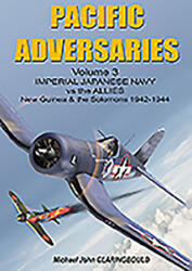 Pacific Adversaries - Volume Three - Claringbould, Michael (ISBN: 9780648665953)