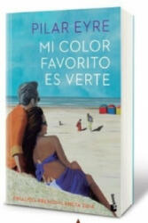 Mi color favorito es verte - Pilar Eyre (ISBN: 9788408142713)