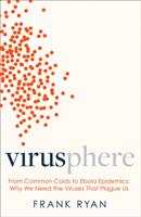 Virusphere - Ebola AIDS Influenza and the Hidden World of the Virus (ISBN: 9780008296704)