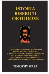 Istoria bisericii ortodoxe - Timothy Ware (ISBN: 9789737018809)