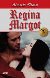 Regina Margot volumul 2 - Alexandre Dumas (ISBN: 9789737017482)