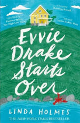 Evvie Drake Starts Over - Linda Holmes (ISBN: 9781473679276)