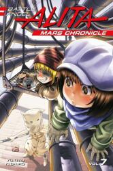 Battle Angel Alita Mars Chronicle 7 - Yukito Kishiro (ISBN: 9781632367846)
