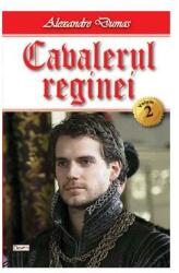 Cavalerul reginei. Volumul 2 - Alexandre Dumas (ISBN: 9789737017246)