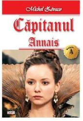 Capitanul volumul 4 Annais - Michel Zevaco (ISBN: 9789737015761)