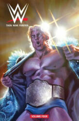 WWE: Then Now Forever Vol. 4 - Dennis Hopeless (ISBN: 9781684154746)