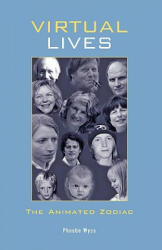 Virtual Lives - Phoebe Wyss (ISBN: 9780954609986)