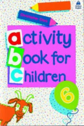 Oxford Activity Books for Children: Book 6 - Christopher Clark (ISBN: 9780194218351)