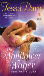 The Wallflower Wager: Girl Meets Duke (ISBN: 9780062672162)