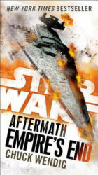 Empire's End: Aftermath (Star Wars) - Chuck Wendig (ISBN: 9781101966983)