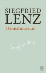 Heimatmuseum - Siegfried Lenz, Günter Berg, Heinrich Detering (ISBN: 9783455405996)