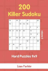 Killer Sudoku - 200 Hard Puzzles 9x9 vol. 3 - Liam Parker (ISBN: 9781096936602)
