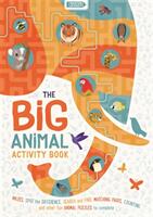 The Big Animal Activity Book : Mazes, Spot the Difference, Search and Find, Matching Pairs, Counting and other fun Animal Puzzles to complete (2020)
