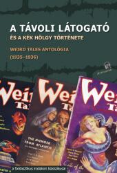 A távoli látogató és a kék hölgy története (2020)