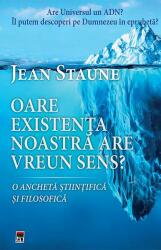 Oare existența noastră are un sens? (ISBN: 9786060063377)