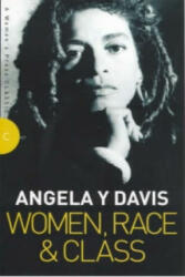 Women, Race and Class - Angela Y Davis (ISBN: 9780704346901)