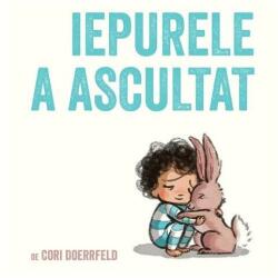 Iepurele a ascultat (ISBN: 9786067886771)