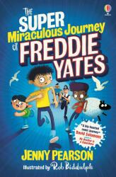 The Super Miraculous Journey of Freddie Yates (0000)