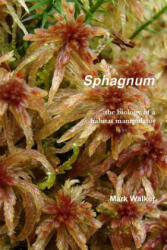 Sphagnum (ISBN: 9780359413133)