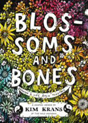 Blossoms and Bones - Kim Krans (2020)