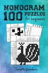 100 Nonogram Puzzles for Beginners - Jeanette Goodman (2019)