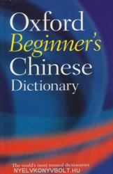 Oxford Beginner's Chinese Dictionary - Oxford Dictionaries (ISBN: 9780199298532)