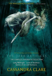 The Dark Artifices, the Complete Paperback Collection - Cassandra Clare (ISBN: 9781534462601)