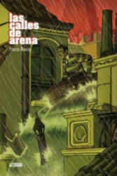 Las calles de arena - Paco Roca (ISBN: 9788496815919)