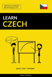 Learn Czech - Quick / Easy / Efficient - Pinhok Languages (ISBN: 9781090271389)