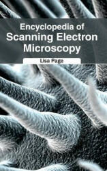 Encyclopedia of Scanning Electron Microscopy - Lisa Page (ISBN: 9781632381668)