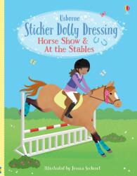 Sticker Dolly Dressing Horse Show & At the Stables (ISBN: 9781474971621)