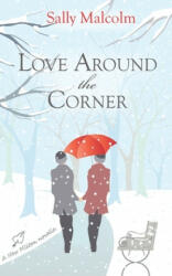 Love Around The Corner: A New Milton Novella - Sally Malcolm (ISBN: 9781702517027)