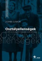 Osztályellenségek - az 1951-es budapesti kitelepítés zsidó áldozatai (2020)