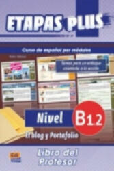 Etapas Plus B1.1 Libro del profesor - Hermira Eusebio Sonia (ISBN: 9788498482508)