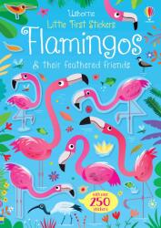 Little First Stickers Flamingos (ISBN: 9781474971348)