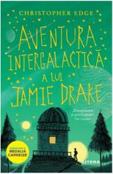 Aventura Intergalactica A Lui Jamie Drake, - Editura Litera (ISBN: 9786063348082)