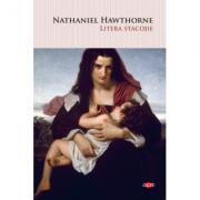 Litera stacojie - Nathaniel Hawthorne (ISBN: 9786063346422)